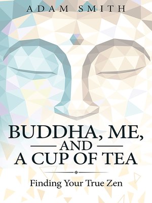 cover image of Buddha, Me, and a Cup of Tea